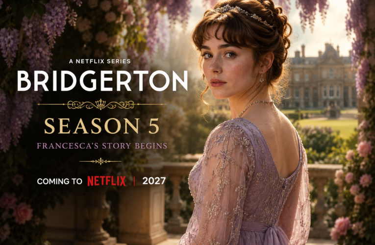 Bridgerton Season 5: Everything We Know About the 2027 Release, Francesca’s Story, New Cast and More